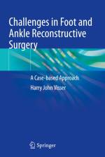 Challenges in Foot and Ankle Reconstructive Surgery
