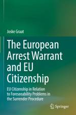 The European Arrest Warrant and EU Citizenship af Joske Graat
