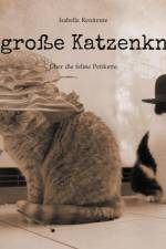 Der große Katzenknigge af Isabella Renitente