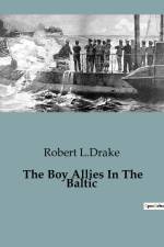 The Boy Allies In The Baltic af Robert L. Drake