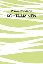 Kohtaaminen af Paavo Räisänen