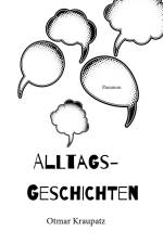 Alltagsgeschichten af Otmar Kraupatz