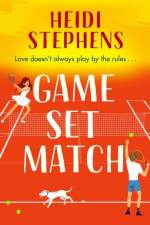 Game, Set, Match af Heidi Stephens