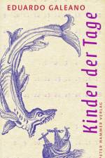 Kinder der Tage af Eduardo Galeano