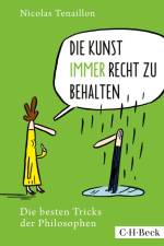 Die Kunst, immer Recht zu behalten af Nicolas Tenaillon