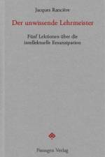 Der unwissende Lehrmeister af Jacques Ranciere