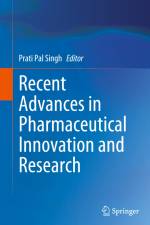Recent Advances in Pharmaceutical Innovation and Research af Prati Pal Singh