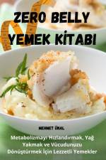 ZERO BELLY YEMEK K¿TABI af Mehmet Ünal