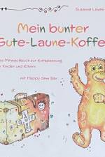 Mein bunter Gute-Laune-Koffer af Susanne Layes-Schwarz