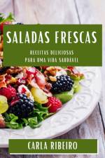 Saladas Frescas af Carla Ribeiro