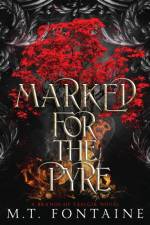 Marked for the Pyre af M. T. Fontaine