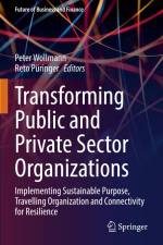 Transforming Public and Private Sector Organizations af Reto Püringer