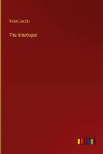The Interloper af Violet Jacob