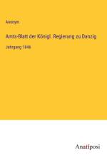 Amts-Blatt der Königl. Regierung zu Danzig af Anonym
