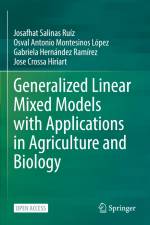 Generalized Linear Mixed Models with Applications in Agriculture and Biology af Josafhat Salinas Ruiz