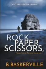 Rock, Paper, Scissors af B. Baskerville
