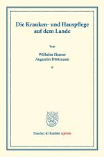 Die Kranken- und Hauspflege auf dem Lande. af Wilhelm Hauser