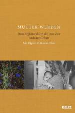 Mutter werden af Jule Tilgner