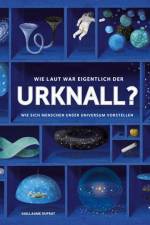 Wie laut war eigentlich der Urknall? af Guillaume Duprat