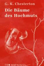Die Bäume des Hochmuts af Gilbert Keith Chesterton
