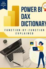 Power BI DAX Dictionary Function-by-Function Explained af Kiet Huynh
