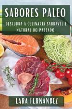 Sabores Paleo af Lara Fernández