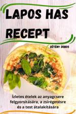 LAPOS HAS RECEPT af Zétény Dobos