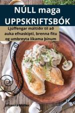 NÚLL maga UPPSKRIFTSBÓK af Jóhanna Möller