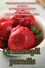 Granatepli paradís af Berglind Guðmundsdóttir