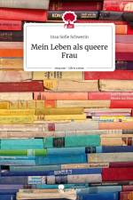 Mein Leben als queere Frau. Life is a Story - story.one af Insa Sofie Schwerin