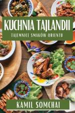 Kuchnia Tajlandii af Kamil Somchai