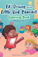 Lil Duwop and the Little Red Blanket Coloring Book af Kion L. Davis