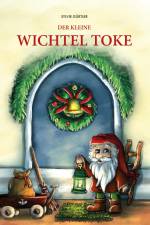 DER KLEINE WICHTEL TOKE af Sylvie Gürtler
