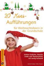 20 Mini-Aufführungen für Weihnachtsfeiern in der Grundschule af Elke Dosch