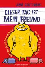 dieser tag ist mein freund af Arne Rautenberg