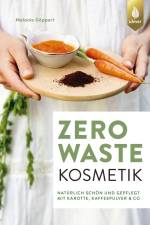 Zero Waste Kosmetik af Melanie Göppert