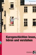 Kurzgeschichten lesen, hören und verstehen af Uta Schulze-Knitter