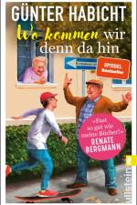 Wo kommen wir denn da hin af Günter Habicht