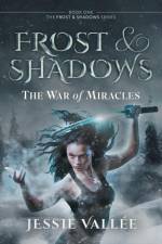 Frost & Shadows af Jessie Vallée