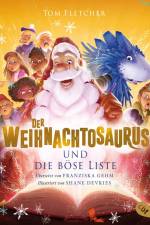 Der Weihnachtosaurus und die böse Liste af Tom Fletcher