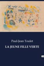 LA JEUNE FILLE VERTE af Paul-Jean Toulet