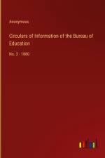 Circulars of Information of the Bureau of Education af Anonymous