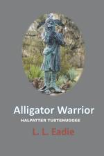 Alligator Warrior af Ll Eadie
