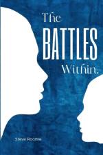 The Battles Within. af Steve Roome