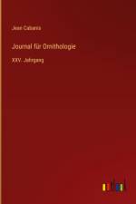 Journal für Ornithologie af Jean Cabanis