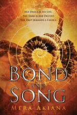 Bond and Song af Mera Akiana