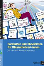 Formulare und Checklisten für Klassenlehrer/-innen af Anne Frieß