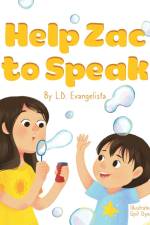 Help Zac to Speak af L. D. Evangelista