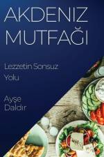 Akdeniz Mutfa¿¿ af Ay¿e Dald¿r