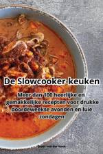 De Slowcooker-keuken af Joost van der Veen